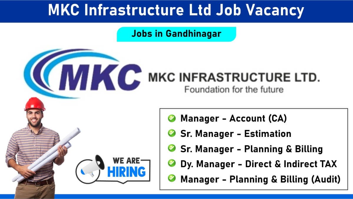 MKC Infrastructure Ltd Job Vacancy