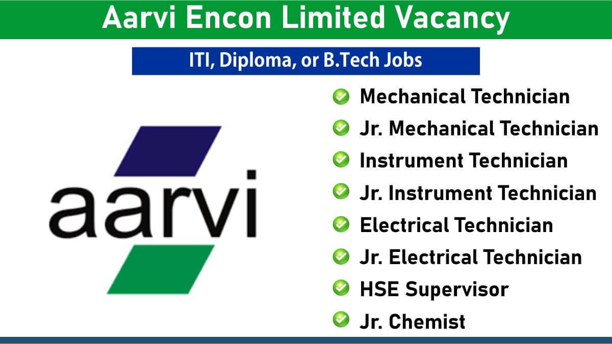 Aarvi Encon Limited Vacancy: Recruitment for Multiple Positions in Barmer, Rajasthan | ITI, Diploma, or B.Tech Jobs