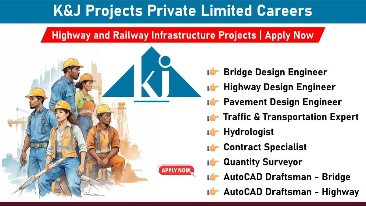 K&J Projects Private Limited Careers