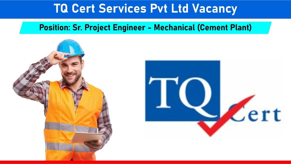 TQ Cert Services Pvt Ltd Vacancy