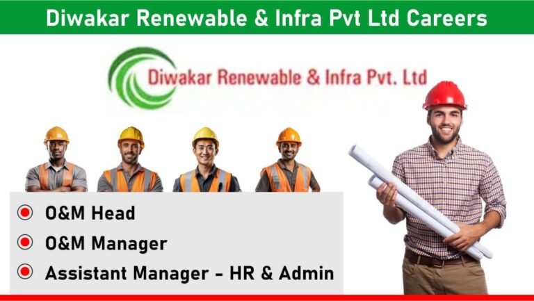 Diwakar Renewable & Infra Pvt Ltd Careers