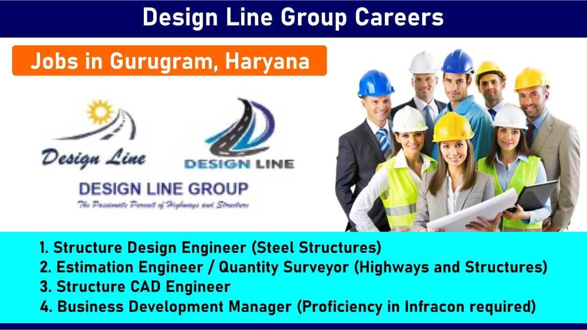 Design Line Group Careers: Recruitment for Mutiple Positions in Gurugram, Haryana | Jobs in Gurugram, Haryana