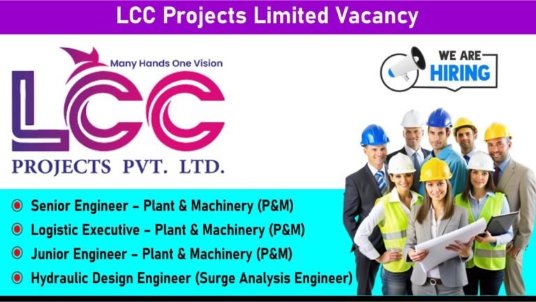 LCC Projects Limited Vacancy