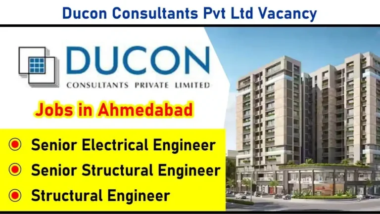 Ducon Consultants Pvt Ltd Recruitment 2025 | Senior Electrical Engineer, Senior Structural Engineer, Structural Engineer