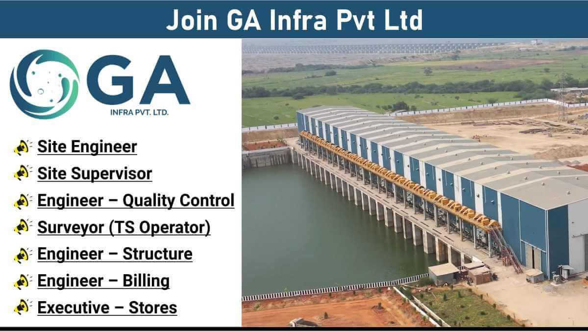GA Infra Pvt Ltd Vacancy | Water Lift Irrigation Projects | Apply Now