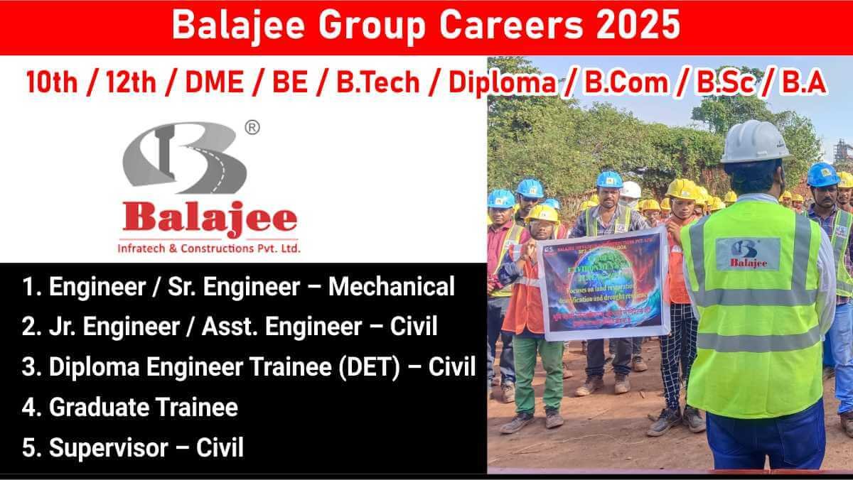 Balajee Group Careers 2025 | Surat Project Hiring Civil, Mechanical & Trainee Roles