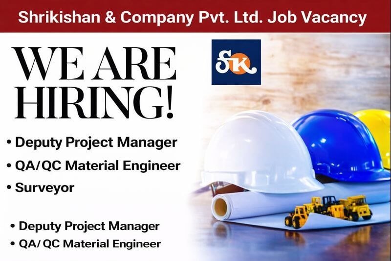 Shrikishan & Company Pvt Ltd Recruitment 2026 | PWD Sirgitti Road Project – Bilaspur, Chhattisgarh