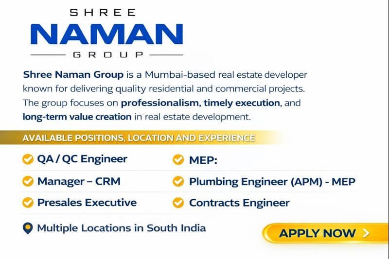 Shree Naman Group Recruitment | Quality Residential And Commercial Projects